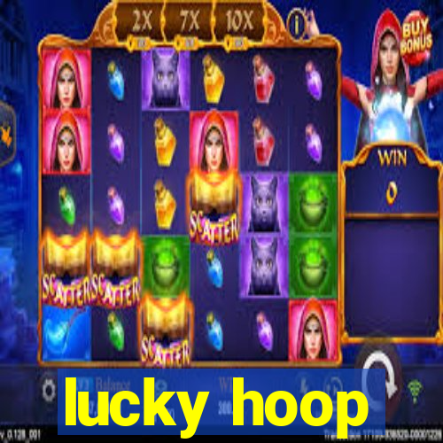 lucky hoop